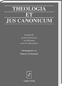 Theologia et jus canonicum<br>
Festschrift für Heribert Heinemann zur Vollendung seines 70. Lebensjahres