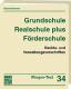 Grundschule, Realschule plus, Förderschule<br> 
<i>Schul- und Dienstrecht für jede Lehrerin und für jeden Lehrer speziell an den Grundschulen, Realschulen plus 
und Förderschulen in Rheinland-Pfalz</i>
<br>(Wingen Text 34)




