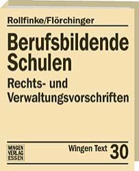 Berufsbildende Schulen
<br>
<i>Schul- und Dienstrecht für jede Lehrerin und für jeden Lehrer speziell an den berufsbildenden Schulen  in Rheinlandpfalz</i>
<br>(Wingen Text 30)
Das Grundwerk ist zzt. ausverkauft, der Nachdruck folgt im II. Quartal 2025. Gerne merken wir Ihre Bestellung vor.
