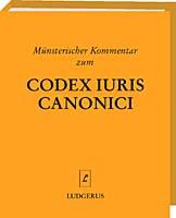 Münsterischer Kommentar zum CODEX IURIS CANONICI<br> 
Das Grundwerk ist ausverkauft und wird voraussichtlich im Herbst 2023 nachgedruckt. Gerne merken wir Ihre Bestellung für diesen Nachdruck vor.
