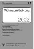 T 1 -Wohnungsbau in NRW – Wohnraumförderung 2002