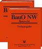 BauO NRW – 
<br>Bauordnungsrecht Nordrhein-Westfalen
<br>Textausgabe <br><br> --

 


